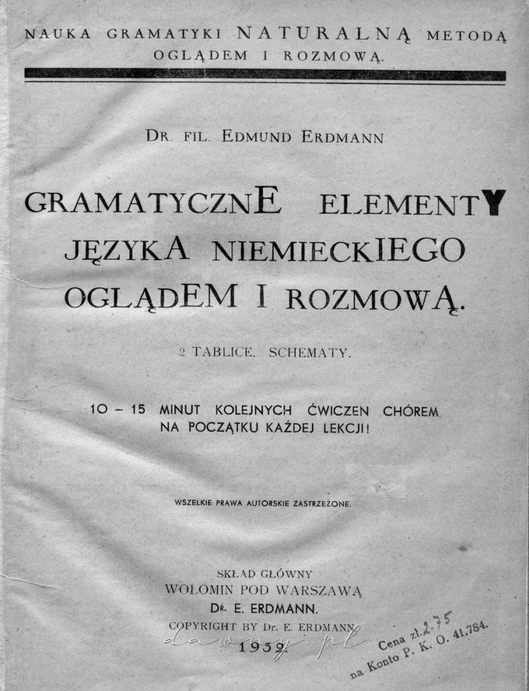Edmund Erdmann - Gramatyczne elementy języka niemieckiego oglądem i rozmową