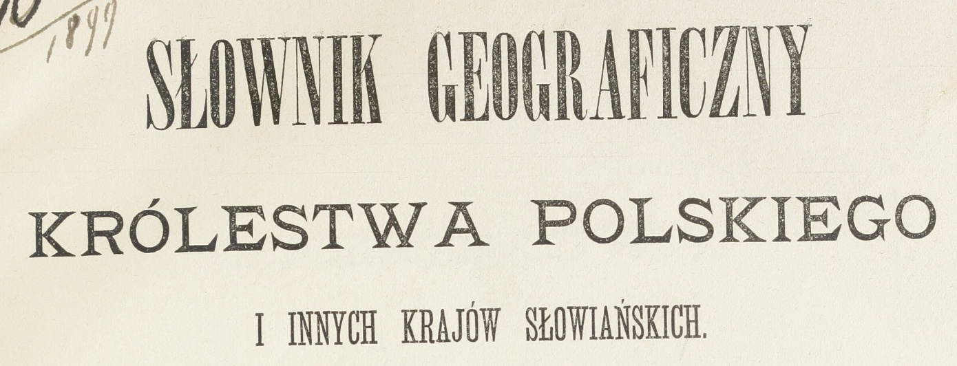 Słownik geograficzny Królestwa Polskiego e
