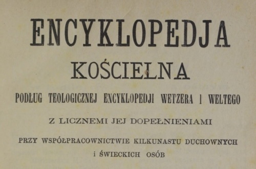 Opieka medyczna według “Encyklopedji kościelnej” z 1905 roku